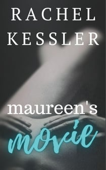Maureen's Movie - Maureen's Tales, #4