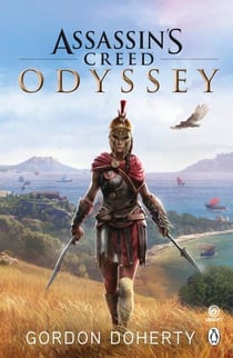 Assassin’s Creed Odyssey - The official novel of the highly anticipated new game
