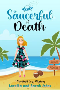 A Saucerful of Death - Starlight Cozy Mystery, #1