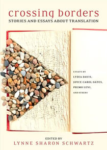 Crossing Borders - Stories and Essays about Translation