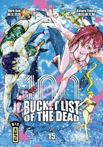 Bucket List of the dead - Tome 15