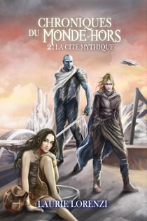 La Cité mythique - Science fantasy post-apocalyptique