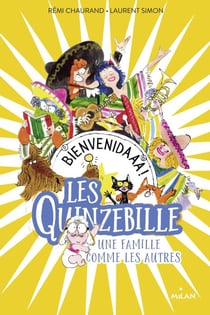 Les Quinzebille, Tome 02 - Bienvenidaaa!
