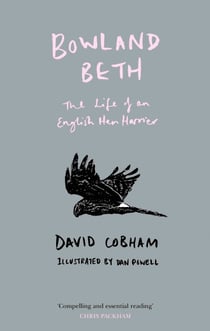 Bowland Beth - The Life of an English Hen Harrier