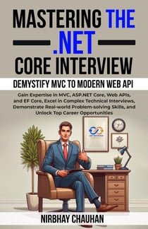Mastering the Dot NET Core Interview - Dot Net Interview Preparation, #4