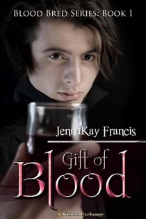 Gift of Blood - Blood Bred, #1