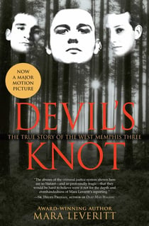 Devil's Knot - The True Story of the West Memphis Three