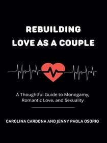 Rebuilding Love as a Couple - Familia, relaciones y sociedad