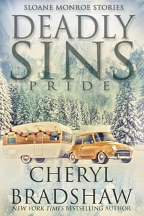 Deadly Sins: Pride - Sloane Monroe Stories, #6