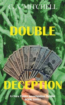 Double Deception - Clara Tinder Investigation Thriller Series, #3