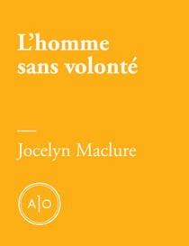 L’homme sans volonté