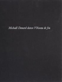 Michael Denard danse «L'Oiseau de feu» - Ballet de Maurice Béjart