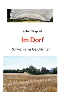 Im Dorf - Schwansener Geschichten