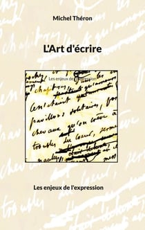 L'Art d'écrire - Les enjeux de l'expression
