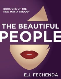 The Beautiful People - The New Mafia Trilogy, #1