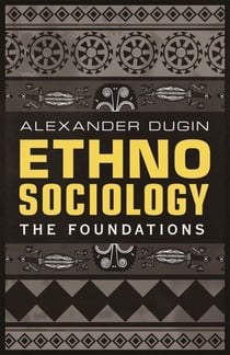Ethnosociology: The Foundations - Ethnosociology, #1