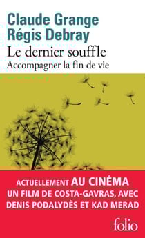 Le dernier souffle. Accompagner la fin de vie