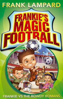 Frankie vs The Rowdy Romans - Book 2