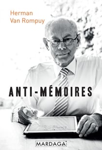 Anti-mémoires - Pensées et réflexions d'un homme politique