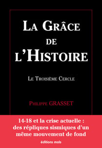 La grâce de l’Histoire - Le troisième cercle