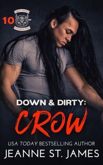 Down & Dirty: Crow - Dirty Angels MC, #10