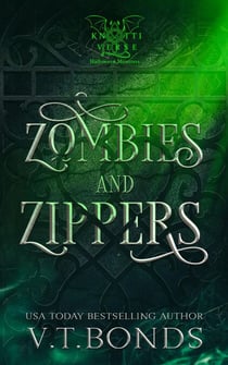 Zombies and Zippers - The Knottiverse: Halloween Monsters, #2
