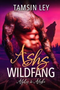 Ashs Wildfang - Alphas in Alaska, #4