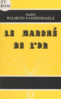 Le marché de l'or