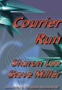 Courier Run - Adventures in the Liaden Universe®, #18