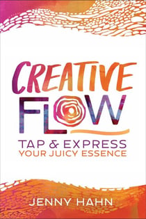 Creative Flow: Tap and Express Your Juicy Essence