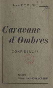 Caravane d'ombres - Confidences