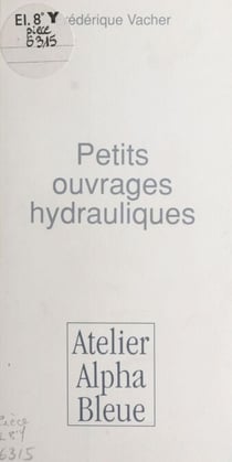 Petits ouvrages hydrauliques