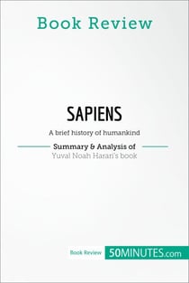 Book Review: Sapiens by Yuval Noah Harari - A brief history of humankind