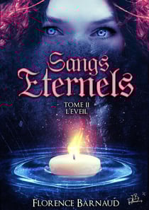 Sangs Éternels - Tome 2 - L'Eveil (Saga Romantasy - bit lit)