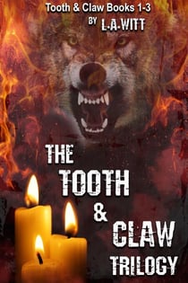 The Tooth & Claw Trilogy - Tooth & Claw, #4