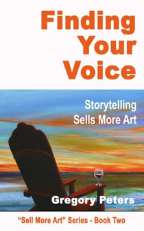 Finding Your Voice - Sell More Art, #1