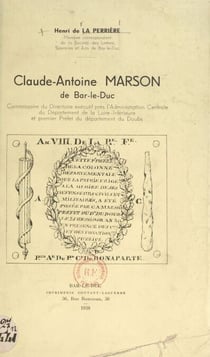 Claude-Antoine Marson, de Bar-le-Duc - Commissaire du Directoire exécutif près l'administration centrale du département de la Loire-Inférieure et premier préfet du département du Doubs