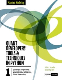 Quant Developers' Tools and Techniques - Quant Books, #1