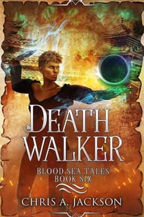 Death Walker - Blood Sea Tales, #6