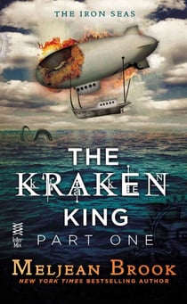 The Kraken King Part I - The Kraken King and the Scribbling Spinster
