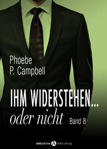 Ihm widerstehen ... oder nicht - 8