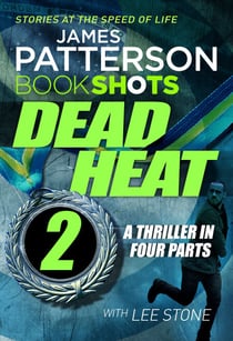 Dead Heat – Part 2 - BookShots