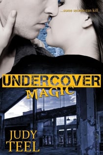 Undercover Magic - Shifty Magic Series, #2