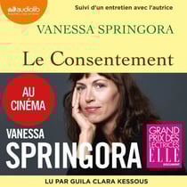 Le Consentement - Suivi d'un entretien avec l'autrice