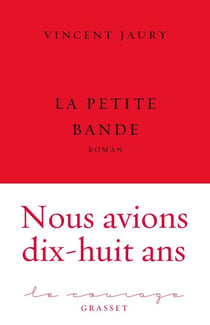La petite bande - Collection Le Courage, dirigée par Charles Dantzig