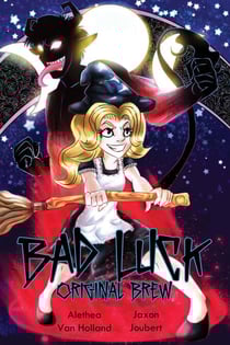 Bad Luck: Original Brew - Bad Luck, #0.5