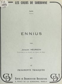 Ennius (2). Fragments tragiques