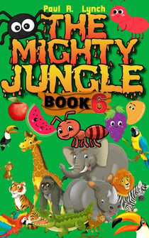 The Mighty Jungle - The Mighty Jungle, #6