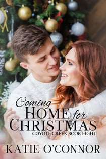 Coming Home for Christmas - Coyote Creek, #8