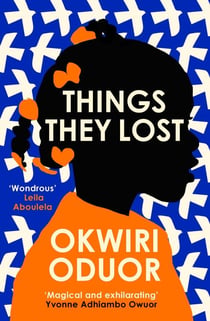 Things They Lost - Longlisted for the 2023 Dylan Thomas Prize
